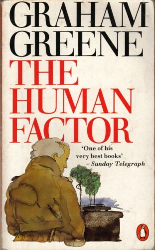 Greene - THE HUMAN FACTOR