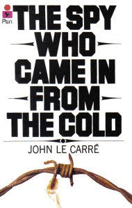 THE SPY WHO CAME IN FROM THE COLD - novel cover