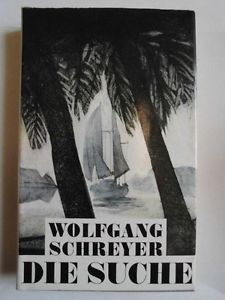Wolfgang Schreyer - DIE SUCHE...